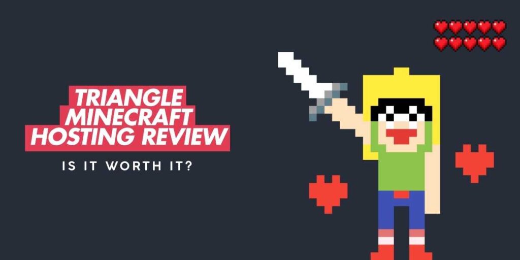 Triangle Minecraft Hosting Review Is It Worth It