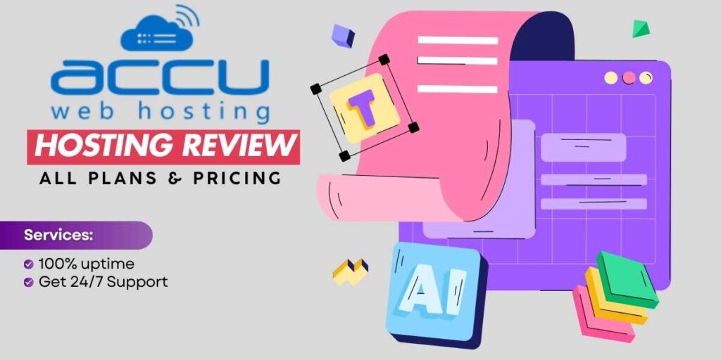 AccuWeb Hosting Review Price and Features