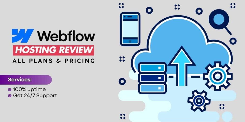 Webflow Hosting Review with Key Insights