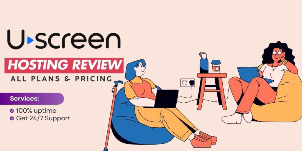 Uscreen Hosting Review 2024 Pricing Plans and Features